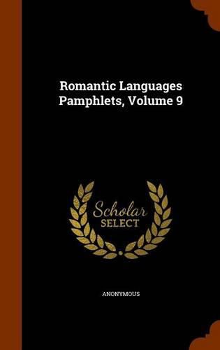 Cover image for Romantic Languages Pamphlets, Volume 9