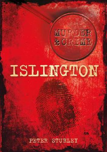 Cover image for Murder and Crime Islington