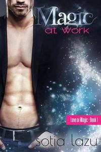 Cover image for Magic at Work: a Love or Magic novel