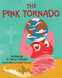 Cover image for The Pink Tornado