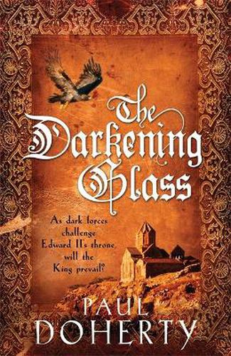 Cover image for The Darkening Glass (Mathilde of Westminster Trilogy, Book 3): Murder, mystery and mayhem in the court of Edward II