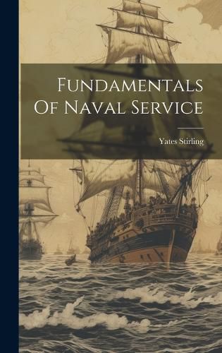 Fundamentals Of Naval Service