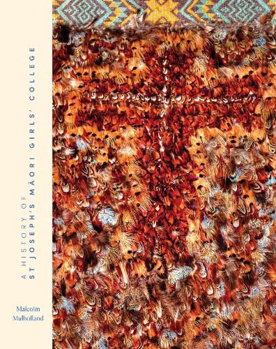 Cover image for A History of St Joseph's Maori Girls' College