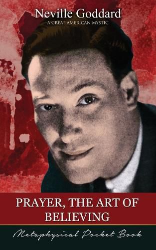 Cover image for Prayer, The Art of Believing ( Metaphysical Pocket Book )