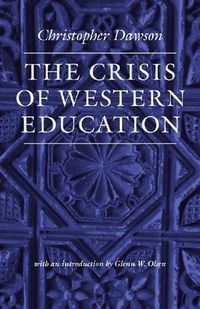 Cover image for The Crisis of Western Education