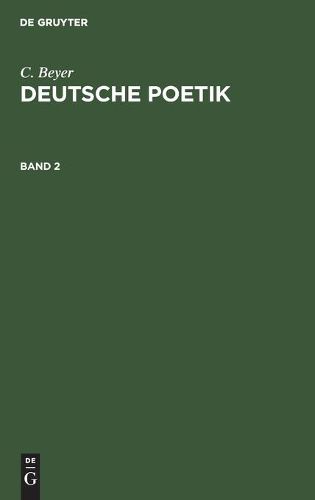 C. Beyer: Deutsche Poetik. Band 2