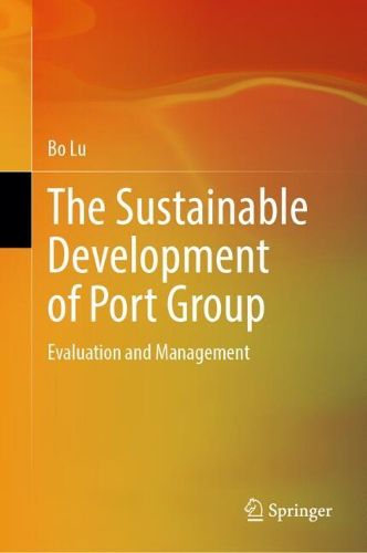 Cover image for The Sustainable Development of Port Group