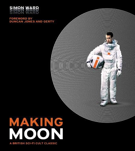 Cover image for Making Moon: A British Sci-Fi Cult Classic