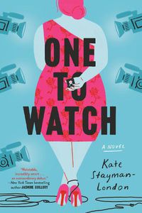 Cover image for One to Watch: A Novel