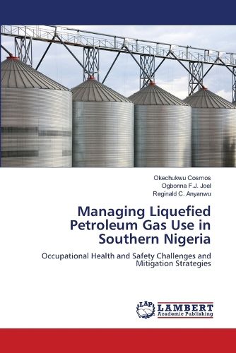 Cover image for Managing Liquefied Petroleum Gas Use in Southern Nigeria