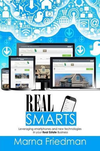 Cover image for Real Smarts: Leveraging smartphones, social media and new technologies in your R