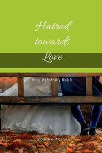 Cover image for Hatred towards Love