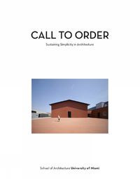 Cover image for Call to Order: Sustaining Simplicity in Architecture