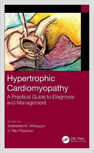 Cover image for Hypertrophic Cardiomyopathy: A Practical Guide to Diagnosis and Management