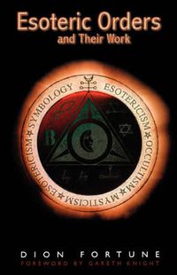 Cover image for Esoteric Orders and Their Work