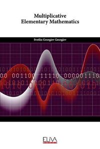 Cover image for Multiplicative Elementary Mathematics