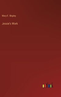 Cover image for Jessie's Work