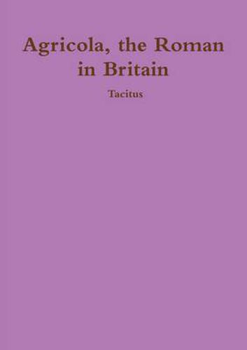 Cover image for Agricola, ther Roman in Britain