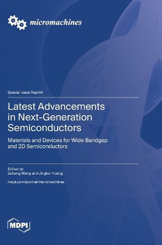 Cover image for Latest Advancements in Next-Generation Semiconductors