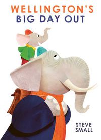 Cover image for Wellington's Big Day Out