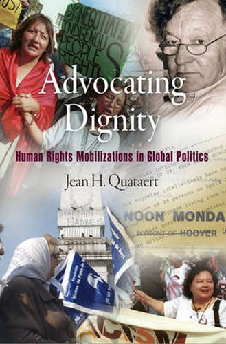 Cover image for Advocating Dignity: Human Rights Mobilizations in Global Politics