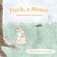 Cover image for Tieck, a Mouse