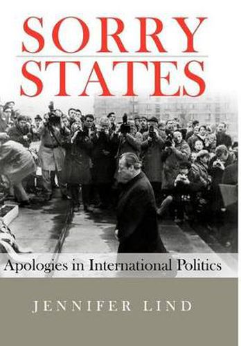 Cover image for Sorry States: Apologies in International Politics