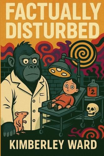 Cover image for Factually Disturbed