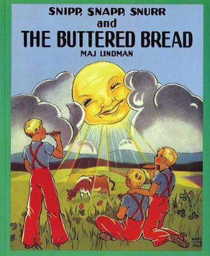 Cover image for Snipp, Snapp, Snurr and the Buttered Bread