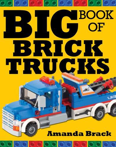 Cover image for Big Book of Brick Trucks