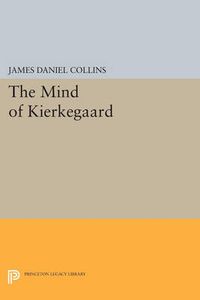 Cover image for The Mind of Kierkegaard