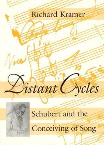 Cover image for Distant Cycles: Schubert and the Conceiving of Song