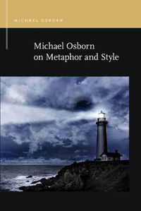 Cover image for Michael Osborn on Metaphor and Style