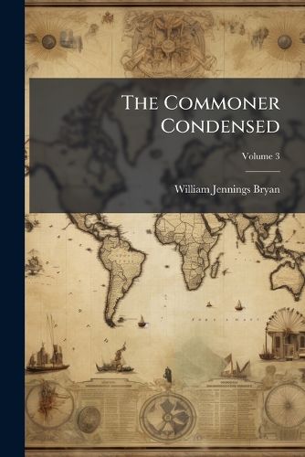 Cover image for The Commoner Condensed; Volume 3