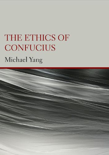 Cover image for The Ethics of Confucius