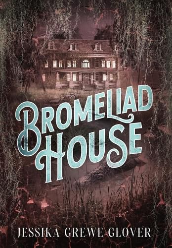 Cover image for Bromeliad House