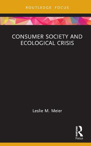 Consumer Society and Ecological Crisis