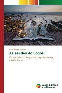 Cover image for As sendas do Logos