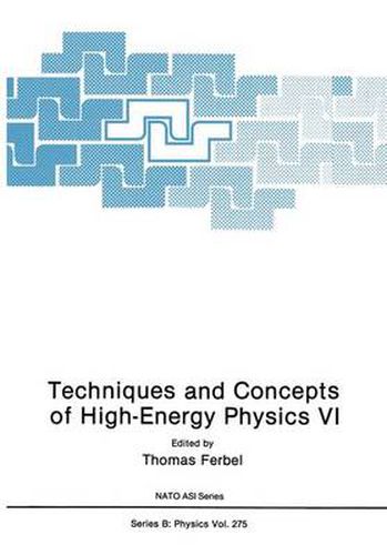 Cover image for Techniques and Concepts of High-Energy Physics VI