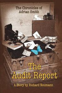 Cover image for The Chronicles of Adrian Smith: The Audit Report