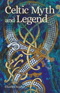 Cover image for Celtic Myth and Legend