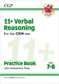 Cover image for 11+ CEM Verbal Reasoning Practice Book & Assessment Tests - Ages 7-8 (with Online Edition)