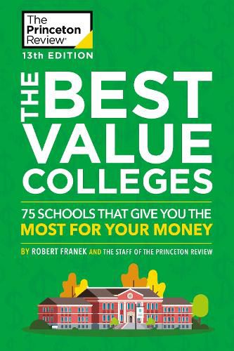 The Best Value Colleges, 2020 Edition: 75 Schools that Give You the Most for Your Money