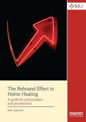 Cover image for The Rebound Effect in Home Heating: A guide for policymakers and practitioners