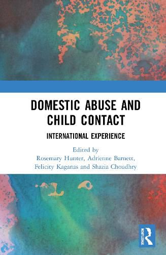 Cover image for Domestic Abuse and Child Contact: International Experience