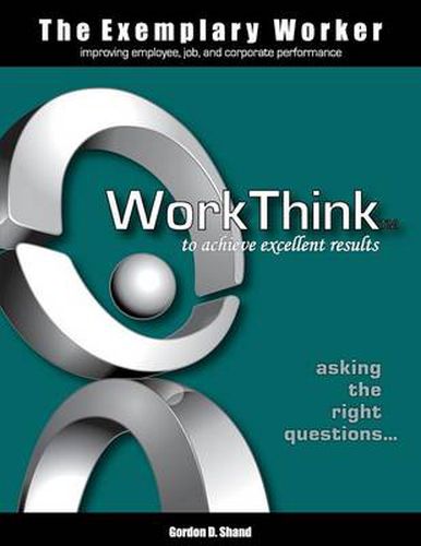 Cover image for The Exemplary Worker: Workthink