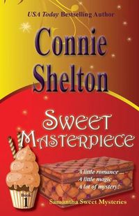 Cover image for Sweet Masterpiece: Samantha Sweet Mysteries, Book 1