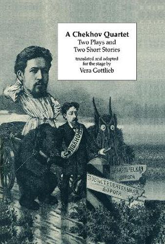 Cover image for A Chekhov Quartet: Two Plays and Two Short Stories