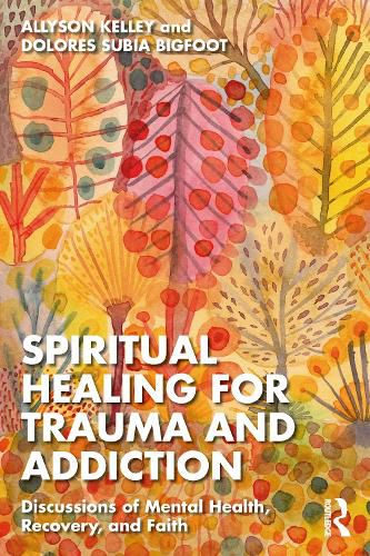 Cover image for Spiritual Healing for Trauma and Addiction