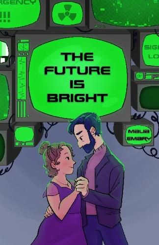 Cover image for The Future is Bright